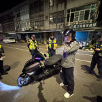 竹縣警宣示執法決心，連續2日執行防制毒駕、酒駕及飆車三合一專案威力掃蕩。